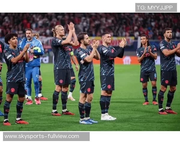 欧冠激战曼城与莱比锡握手言和帽子戏法点燃全场激情